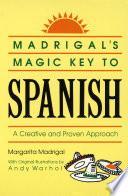 libro Madrigal S Magic Key To Spanish