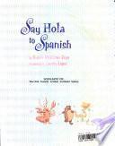 libro Say Hola To Spanish