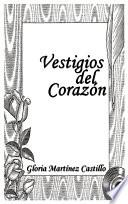 libro Vestigios Del Corazon/ Heart Remains