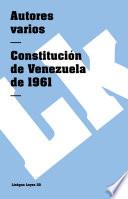 libro Constitución De Venezuela De 1961