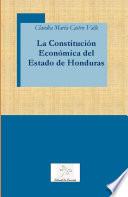 libro La Constitución Económica Del Estado De Honduras