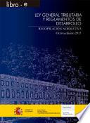 libro Ley General Tributaria Y Reglamentos De Desarrollo. Recopilación Normativa. Octava Edición 2015