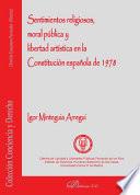 libro Sentimientos Religiosos, Moral Pública Y Libertad Artística En La Constitución Española De 1978