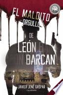 libro El Maldito Orgullo De León Barcan