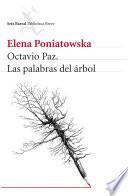 libro Octavio Paz. Las Palabras Del árbol