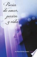 libro Poesia De Amor, Pasi¢n Y Vida.