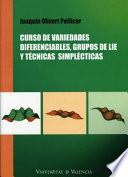 libro Curso De Variedades Diferenciables, Grupos De Lie Y Técnicas Simplécticas