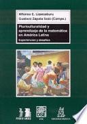 libro Pluriculturalidad Y Aprendizaje De La Matemática En América Latina