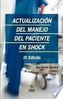 libro Actualización Del Manejo Del Paciente En Shock. Tercera Edición