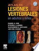 Atlas De Lesiones Vertebrales En Adultos Y Niños + Cd Rom