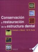 libro Conservación Y Restauración De La Estructura Dental