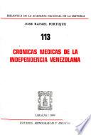 Crónicas Médicas De La Independencia Venezolana