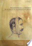 libro Fragmentos De La Historia De La Salud En La Argentina Rural