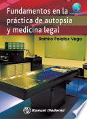 libro Fundamentos En La Práctica De Autopsia Y Medicina Legal