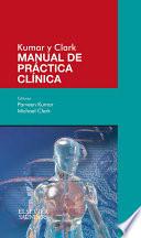 libro Kumar Y Clark. Manual De Práctica Clínica