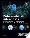 libro Mandell, Douglas Y Bennett. Enfermedades Infecciosas. Principios Y Práctica + Acceso Web