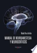 libro Manual De Neuroanestesia Y Neurocríticos