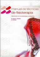 libro Manual De TÉcnicas De Fisioterapia (aplicación En Traumatología Y Ortopedia)