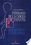 libro Patología De La Cadera Infantil