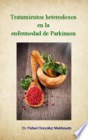 libro Tratamientos Heterodoxos En La Enfermedad De Parkinson