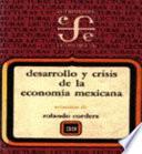 libro Desarrollo Y Crisis De La Economía Mexicana