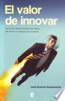 libro El Valor De Innovar