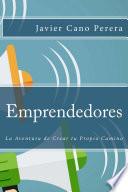 libro Emprendedores La Aventura De Crear Tu Propio Camino
