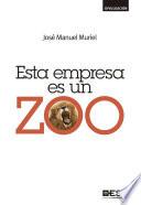 libro Esta Empresa Es Un Zoo