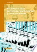 libro Estadística Para Periodistas, Publicitarios Y Comunicadores