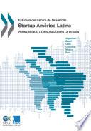 libro Estudios Del Centro De Desarrollo Startup América Latina Promoviendo La Innovación En La Región