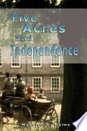 libro Five Acres And Independence