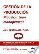 libro Gestión De La Producción. Modelos Lean Management