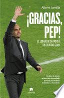 ¡gracias, Pep!