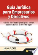 libro Guia Jurídica Para Empresarios Y Directivos