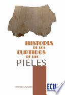libro Historia De Los Curtidos De Las Pieles