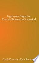 libro Ingles Para Negocios: Guia De Referencia Gramatical