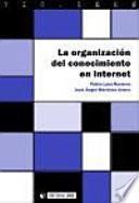 libro La Organización Del Conocimiento En Internet