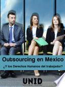 libro Outsourcing ¿y Los Derechos Humanos Del Trabajador?