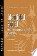 libro Social Identity: Knowing Yourself, Leading Others (spanish)