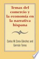 Temas Del Comercio Y La Economía En La Narrative Hispana
