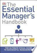 The Essential Manager S Handbook