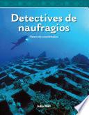 Detectives De Naufragios (shipwreck Detectives)