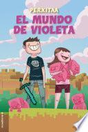 El Mundo De Violeta