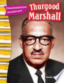 libro Estadounidenses Asombrosos: Thurgood Marshall (amazing Americans: Thurgood Marshall)