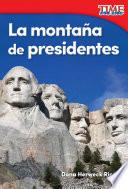 libro La Montaña De Presidentes (mountain Of Presidents) (spanish Version)