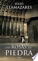 libro Las Rosas De Piedra