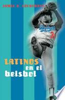 libro Latinos En El Beisbol