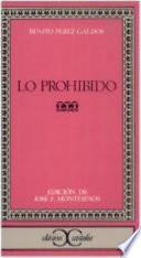 libro Lo Prohibido. Edición, Introducción Y Notas De José F. Montesinos