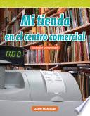 libro Mi Tienda En El Centro Comercial (my Store In The Mall) (spanish Version)