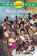 Ninos Alrededor Del Mundo (kids Around The World): Upper Emergent (nonfiction Readers)